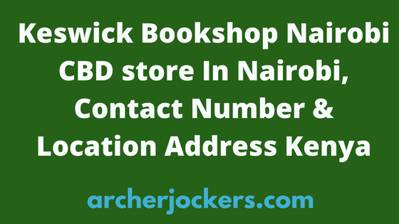 Keswick Bookshop Nairobi CBD